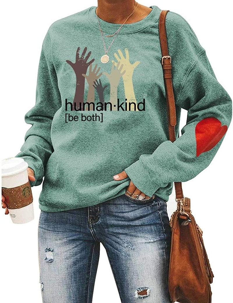 Sweat-shirt imprimé à la mode pour femmes, sweat-shirt Human Kind Be Both Letters