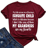 Women My Grandkids are My Favorite T-Shirt Grandma Funny Gift Shirt