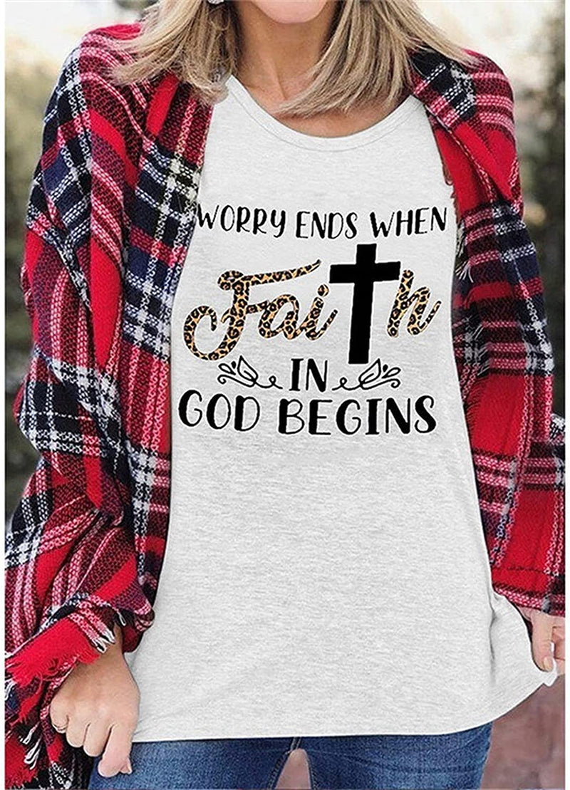 Women Worry Ends When Faith in God Begins T-Shirt Faith Shirt