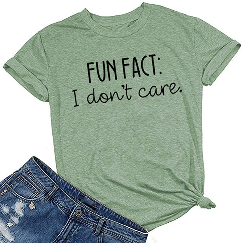 Women Fun Fact: I Don't Care T-Shirt Funny Graphic Shirt