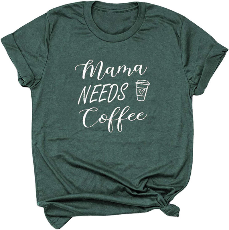 Women Mama Needs Coffee T-Shirt Coffee Graphic Shirt