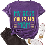 Gifts for Mom Tees Women My Boss Call Me Mom Shirt