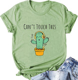 Women Can't Touch This Funny Cactus Shirt