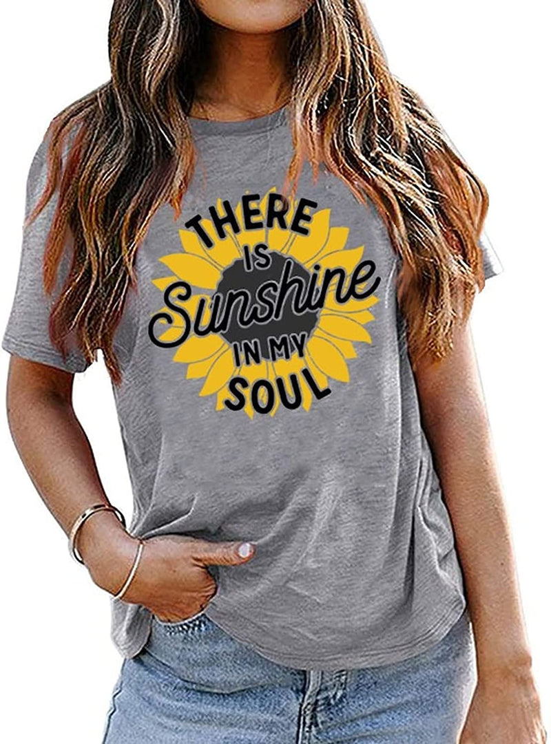Sunflower T-Shirt Women There is Sunshine in My Soul Graphic Tees
