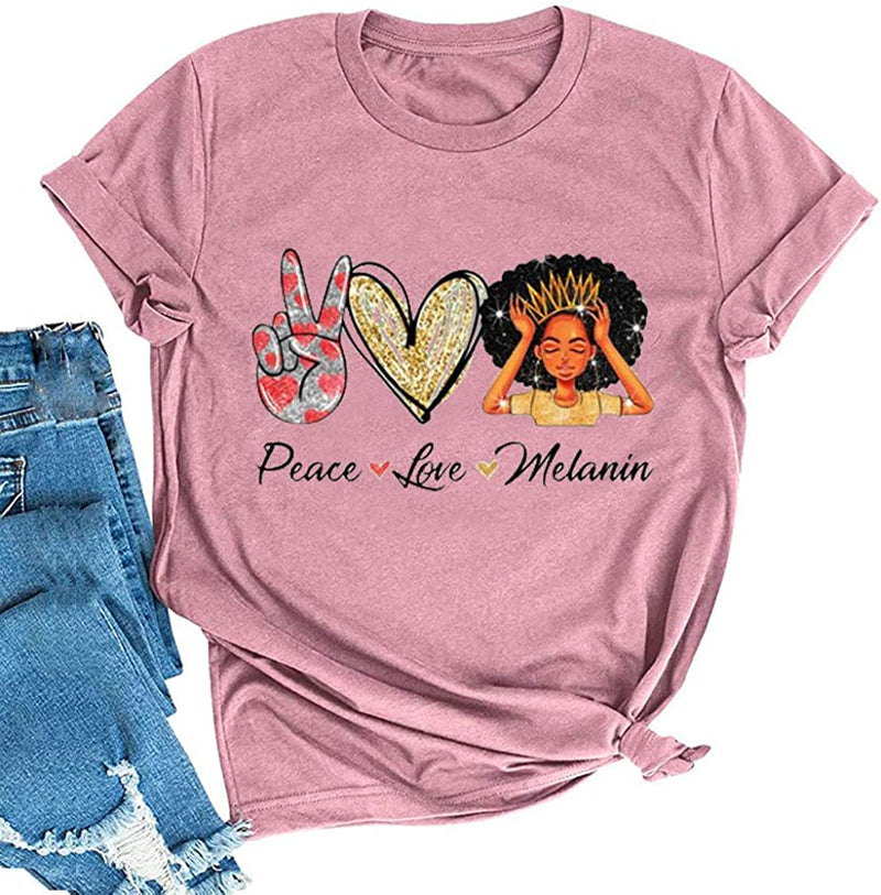 Women Peace Love Melanin T-Shirt Melanin Graphic T-Shirt Afro Woman T-Shirt