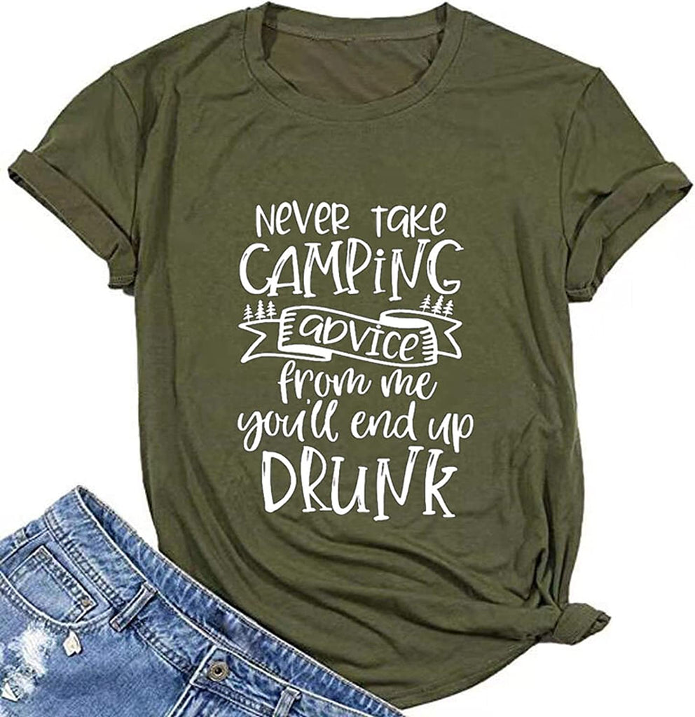 Never Take Camping Advice from Me T-Shirt for Women Funny Camping Shirt