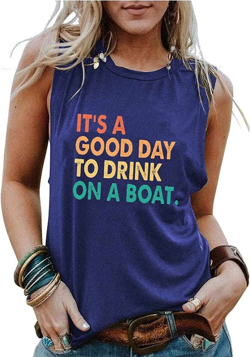 Cruise Vacation Tank for Women It's A Good Day to Drink on A Boat T-Shirt