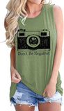 Women Don't Be Negative Shirt Funny Photographer T Shirt Positive Vibes Shirt