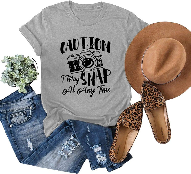 Women Caution I May Snap at Any Time T-Shirt Cute Photographer Shirt Camara T-Shirt