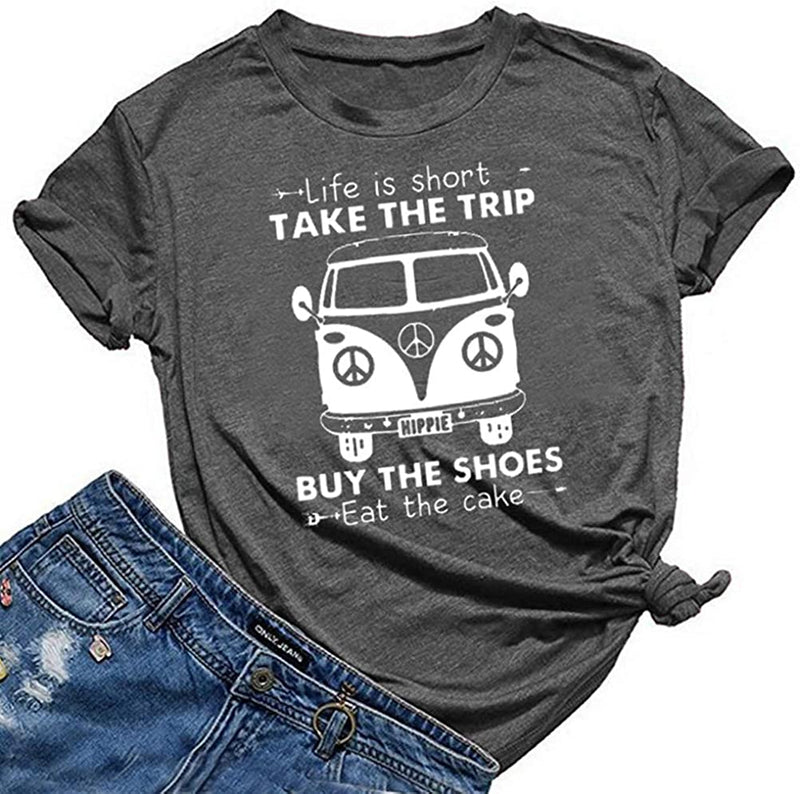 Women Life is Short Take The Trip T-Shirt