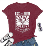 Women Rise and Shine Mother Cluckers T-Shirt Cute Cluckers Shirt