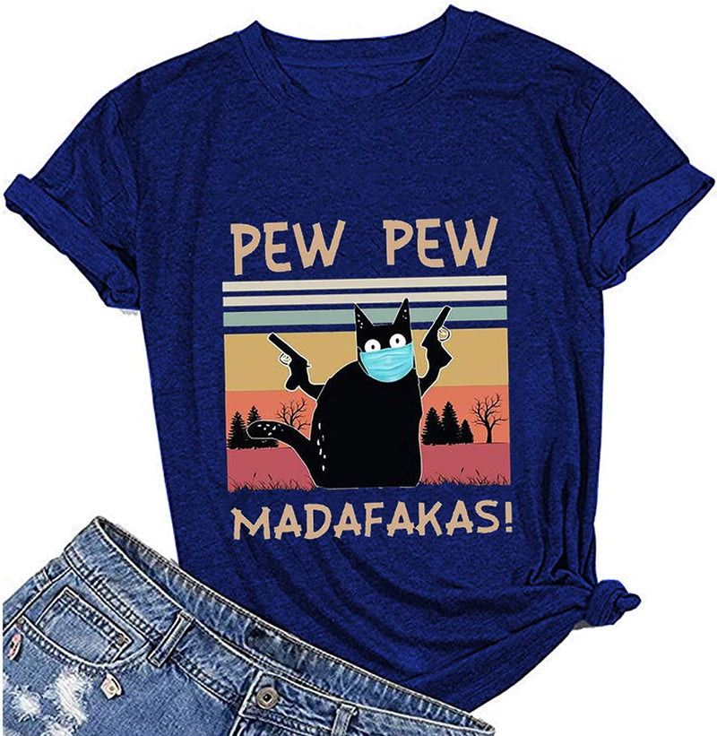 Women Pew Pew Madafakas T-Shirt Funny Pew Pew Shirt