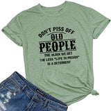 Women Don't Piss Off Old People T-Shirt