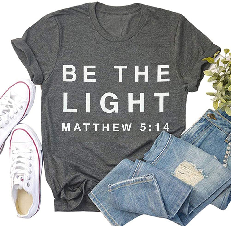 Women Be The Light Matthew 5:14 T-Shirt