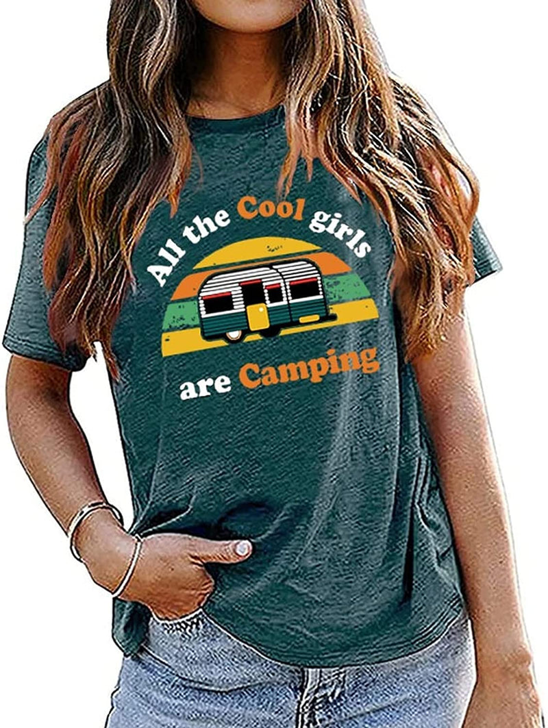 Women All The Cool Girls are Camping T-Shirt Camping Shirt Camper Shirt for Women