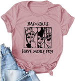 Women Bad Girls Have More Fun Shirt Halloween Party Tees