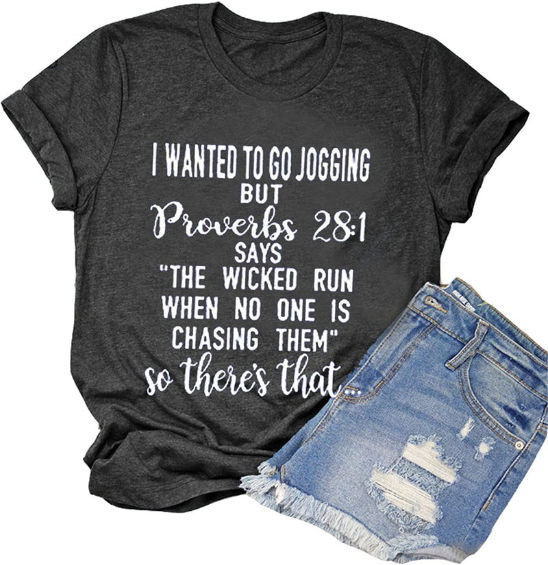 I Wanted to go Jogging But Proverbs 28:1 T-Shirt Christian Shirt