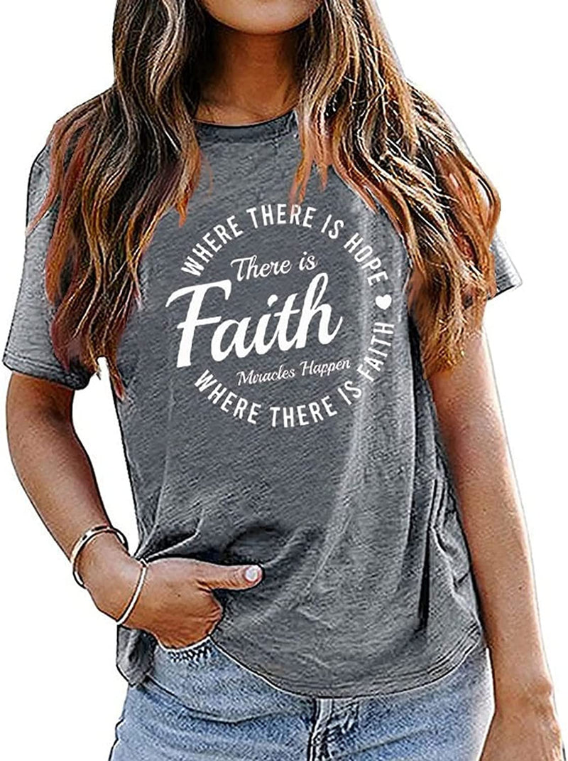 Women Faith Tee Shirt Where There is Hope There is Faith T-Shirt Hope Faith Miracles Shirt