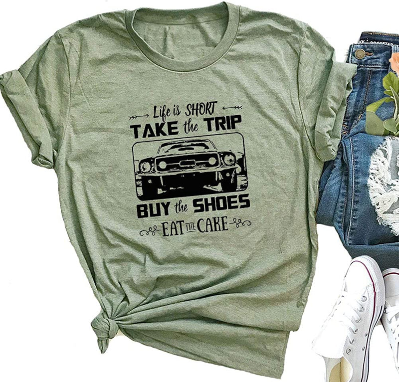 Life is Short Take The Trip T-Shirt Graphic Shirt