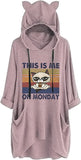 Women THIS IS ME ON MONDAY Shirt Cat Ears Hoodie with Pockets