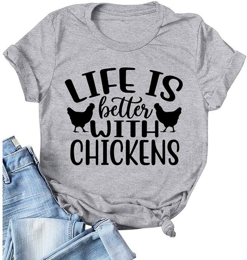 Women Life is Better with Chickens T-Shirt