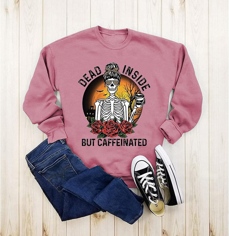Dead Inside But Caffeinated Sunflower Women Long Sleeve Sweatshirt Skull Shirt for Women