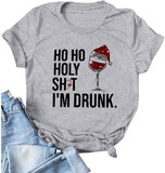 Women HO HO Holy Shit Im Drunk Christmas Funny T-Shirt