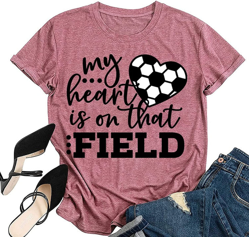 Women My Heart is on That Field Soccer Graphic T-Shirt