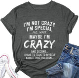 Crazy Lady Shirt Women Im Not Crazy Funny Tees (Darkgrey,Small,US,Alpha,Adult,Female,Small,Regular,Regular)