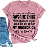 Women My Grandkids are My Favorite T-Shirt Grandma Funny Gift Shirt