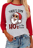 Ho's in This House Shirt Women Funny Christmas 3/4 Sleeve Clothing