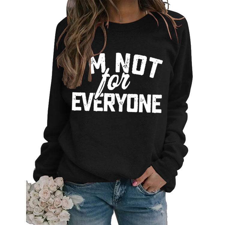 Je ne suis pas pour Neveryone Lettre Sweatshirt