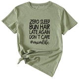 Zero Sleep Bun Hair Letter Printing Casual Round Neck Short Sleeve T-shirt