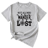 The Letters Not All Who Wander Casual Crewneck Short-sleeved Shirt