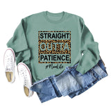 STRAIGHT OUTTA PATIENCE Lettres Imprimé Léopard Col Rond Pull À Manches Longues Femme