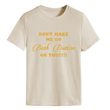 Don‘t Make Me Go. Letter Fashion Round Neck Loose Short Sleeve T-Shirt