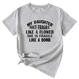 Large Women's T-Shirt MY DAUGHTER ISN'T Letter Print Short Sleeve