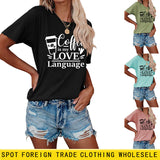 Letter Coffee Is My Love Casual Loose Short-sleeved T-shirt