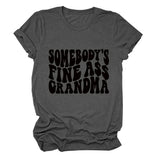 SOMEBODY'S FINE ASS CREW NECK LEttER LOOSE SHORt SLEEVE CASUAL tEET-Shirt