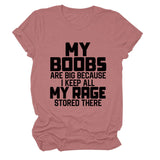 MY BOOBS ARE BIG LETTERS Women's Short-sleeved Loose Round Neck T-shirt