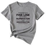 There Is A Fine Line Between Letters of Womens Wear Short Sleeve T-shirt