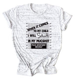 WHEN IT COMES TO MY CHILD Summer Round Neck Ladies Loose Short-sleeved T-shirt