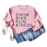 SWIM BIKE RUN TACOS LETTERS LOOSE WOMEN'S SWEATSHIRT