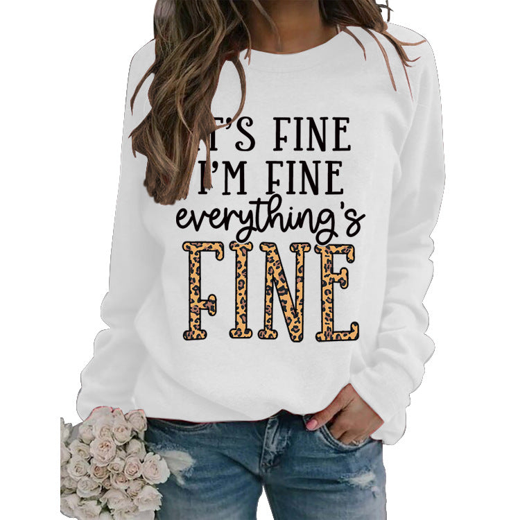Sweat-shirt ample à col rond imprimé lettre IT'S Fine I'M Fine pour femmes