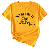 You Had Me At Day Casual Loose Short Sleeve T-shirt