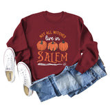 NOT ALL WITCHES LIVE IN SALEM Letter Pumpkin Print Long Sleeve Sweatshirt