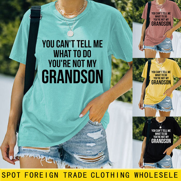 T-shirt ample à manches courtes et col rond pour femme, à la mode, avec lettres, You Can't Tell Me