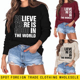 BELIEVE THERE IS GOOD LETTERS CREW NECK LOOSE BOTTOM LONG SLEEVE SWEATER