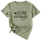 Simple English Letters Be Kind Always Womens T-shirt with Short Sleeves