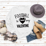 FOOTBALL IS MY VALENTINE Lettre Amour Baseball Pull à manches longues Fille